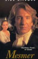 Alan Rickman as Anton Mesmer